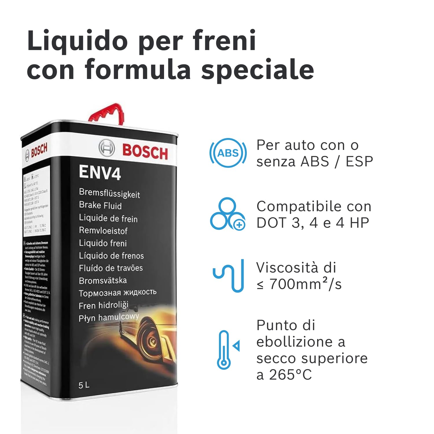 Bosch Sistema frenante ENV4 liquido freni 5 L bassa viscosità