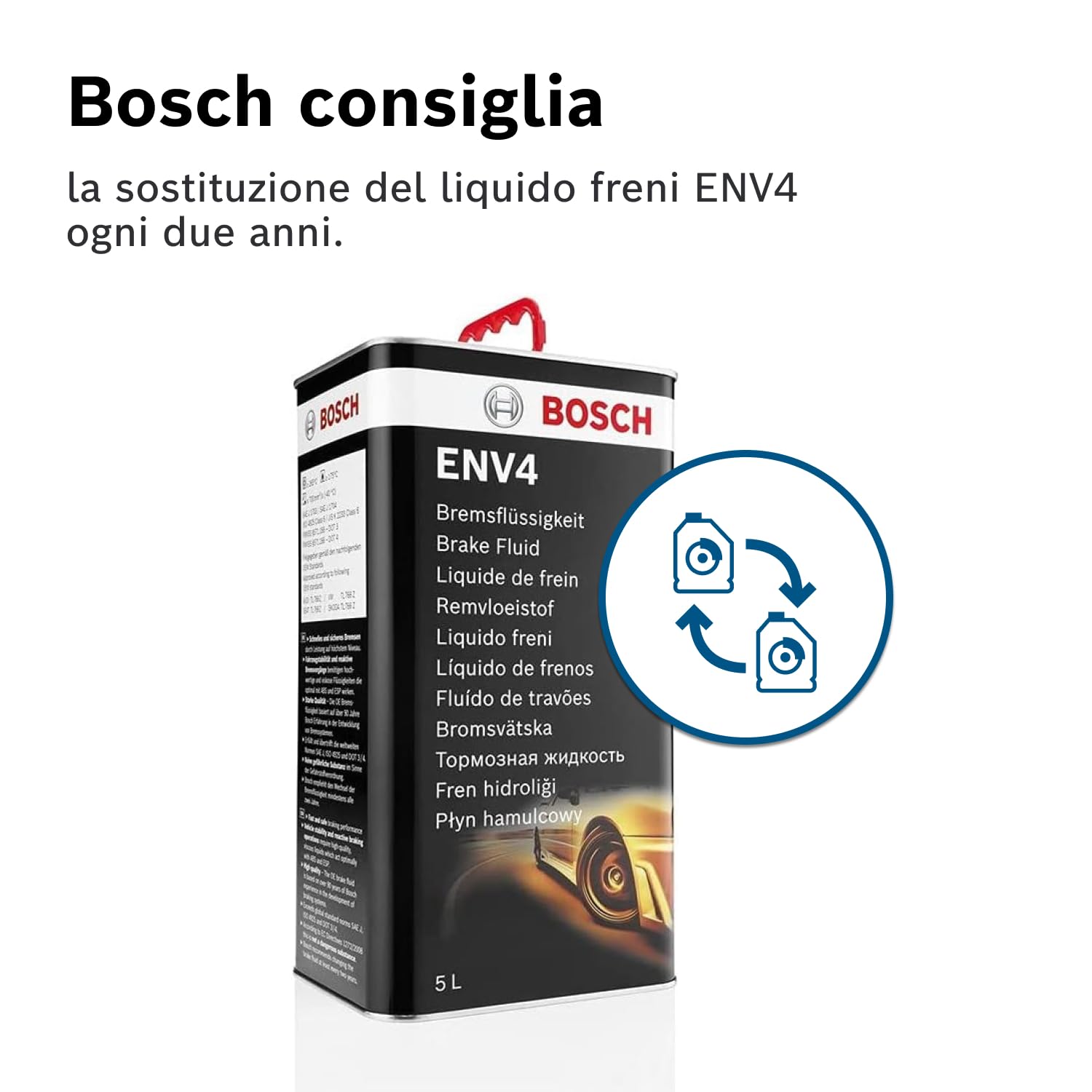 Bosch Sistema frenante ENV4 liquido freni 5 L bassa viscosità