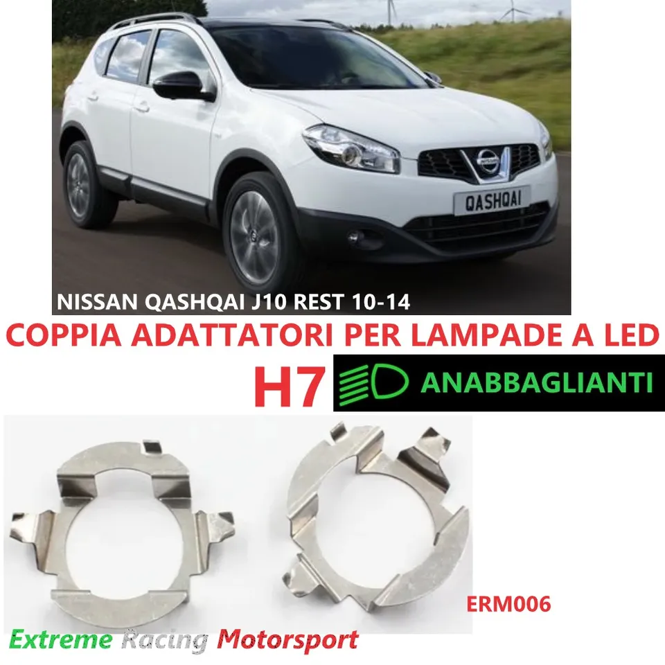 Xtreme Racing Accessori per Illuminazione LED ERM006 Nissan Qashqai J10 Restyling 10-14 adattatori H7 metallo