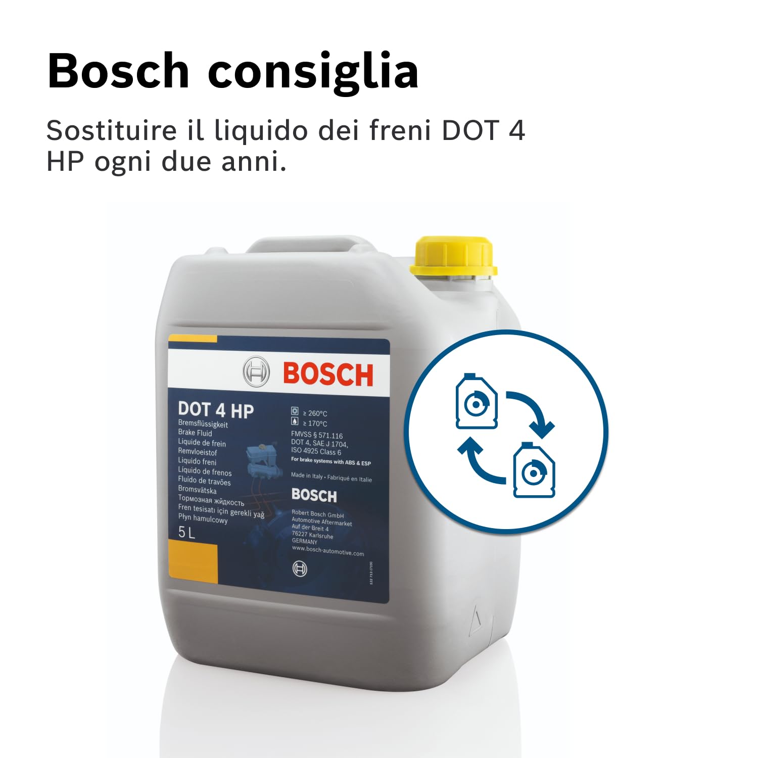 Bosch Sistema frenante DOT 4 HP liquido freni 5 L a bassa viscosità