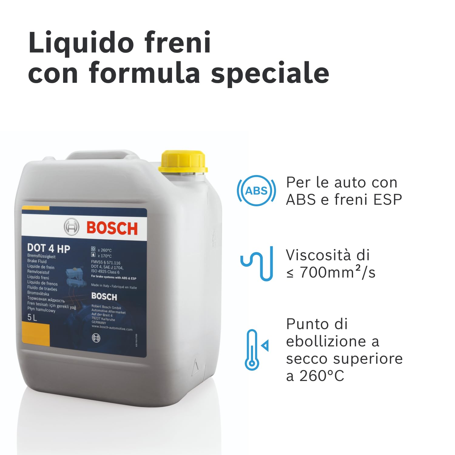 Bosch Sistema frenante DOT 4 HP liquido freni 5 L a bassa viscosità
